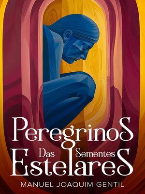 cover image of Peregrinos das Sementes Estelares